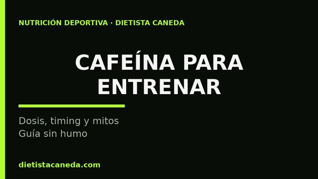 CAFEÍNA PARA ENTRENAR - imagen destacada