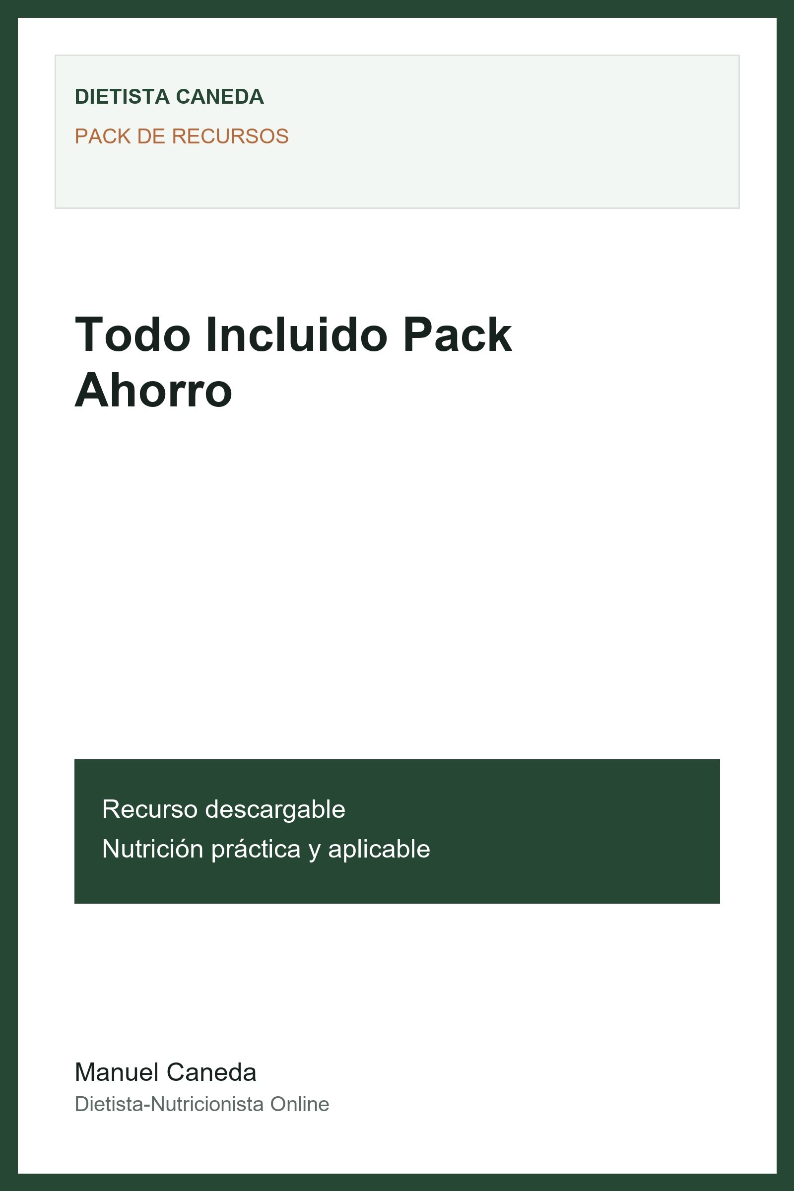 Todo Incluido Pack Ahorro