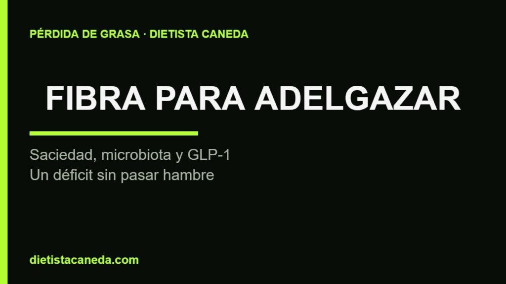 Fibra para adelgazar - imagen destacada