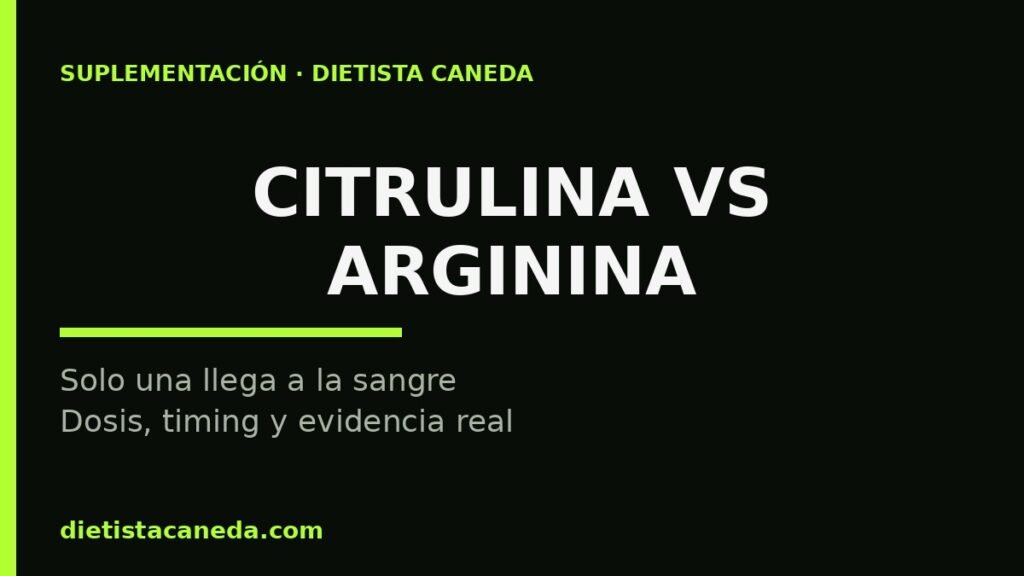 Citrulina vs arginina - imagen destacada
