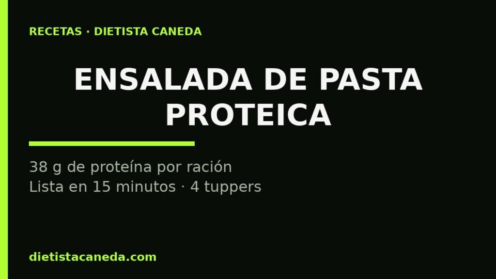 Ensalada de pasta proteica - imagen destacada