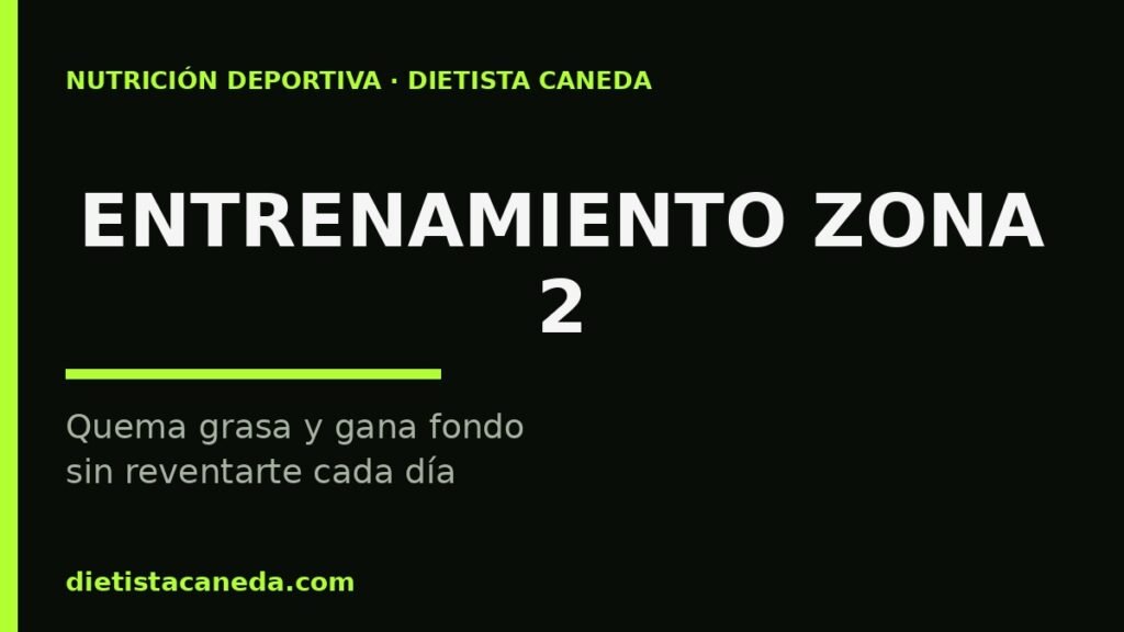 ENTRENAMIENTO ZONA 2 - imagen destacada