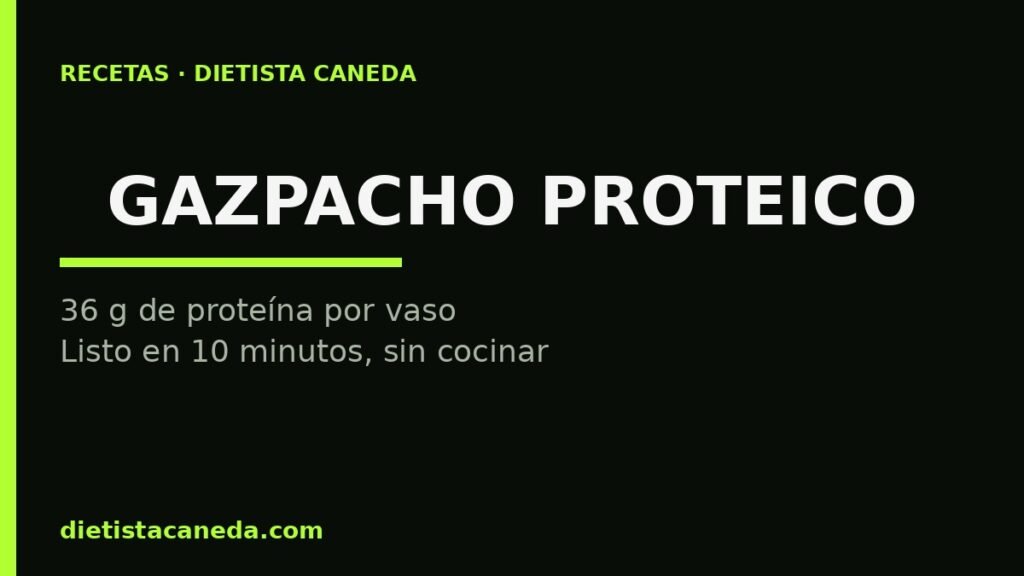 Gazpacho proteico con 36 g de proteina - imagen destacada