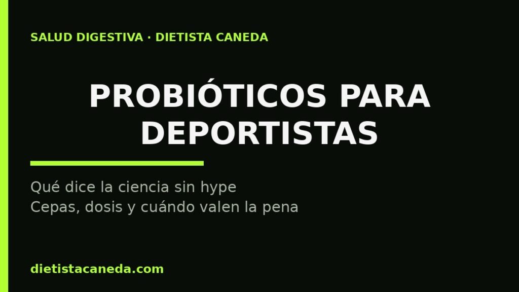 PROBIÓTICOS PARA DEPORTISTAS - imagen destacada