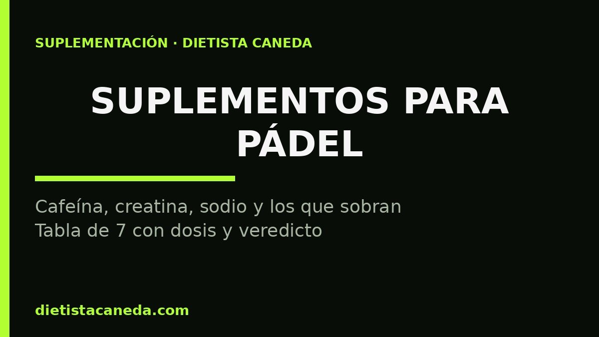 Suplementos para pádel: resumen del artículo
